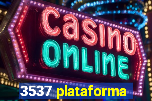 3537 plataforma